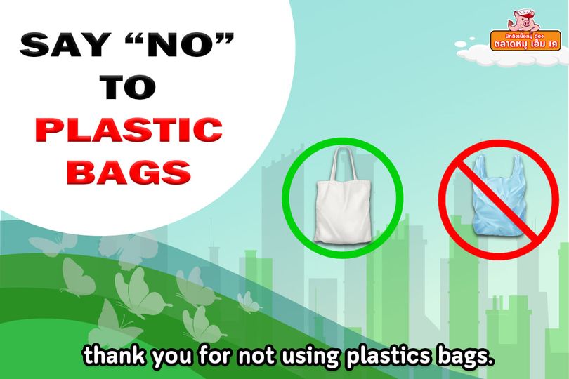 Say “No” to plastic bags thank you for not using plastics bags.